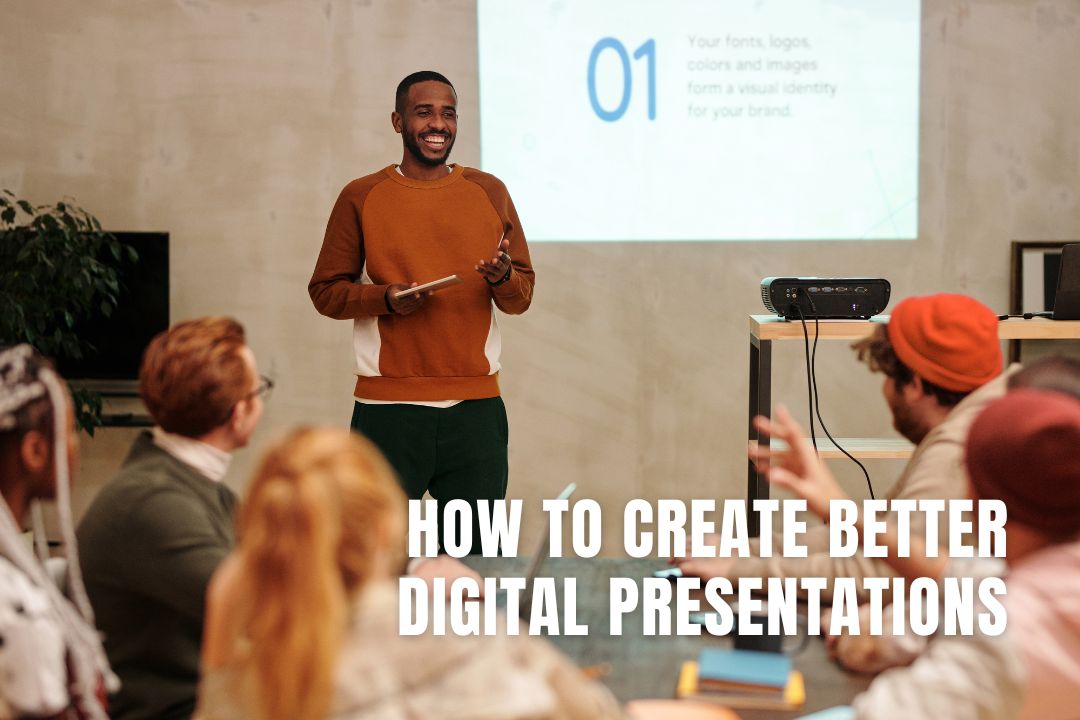 How to Make a Digital Presentation?