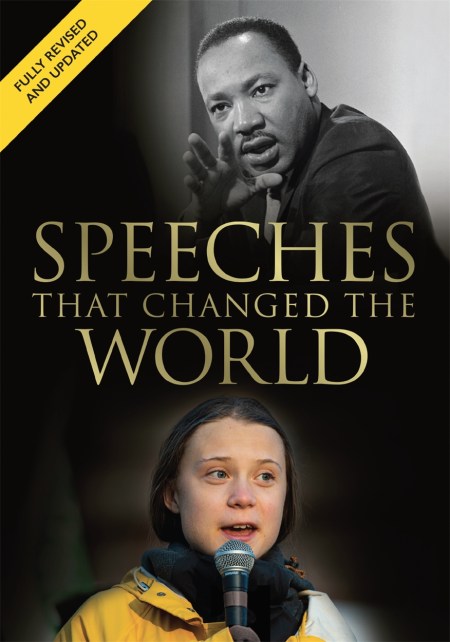 Speeches That Changed the Whole World