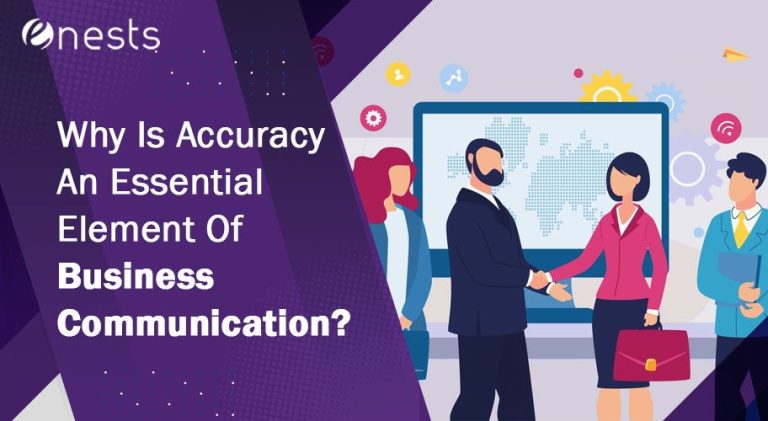 Why is Accuracy an Essential Element of Business Communication?