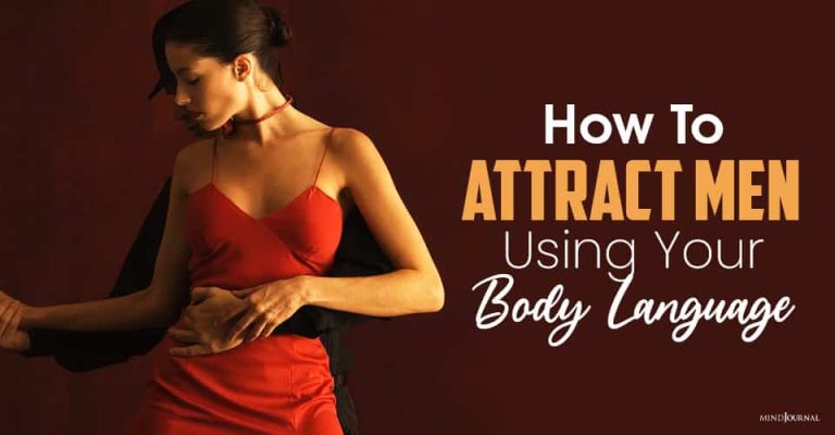 How to Attract Men With Body Language?