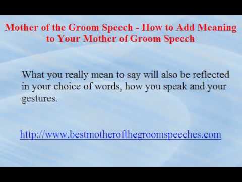 How to Add Meaning to Your Mother of Groom Speech?