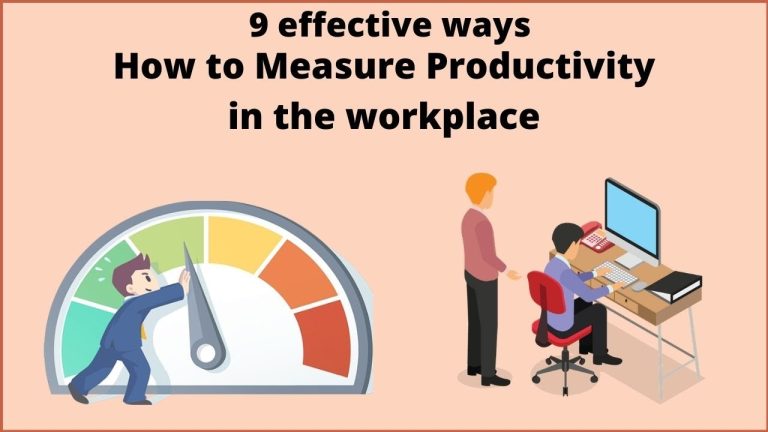 How To Measure Productivity In The Workplace
