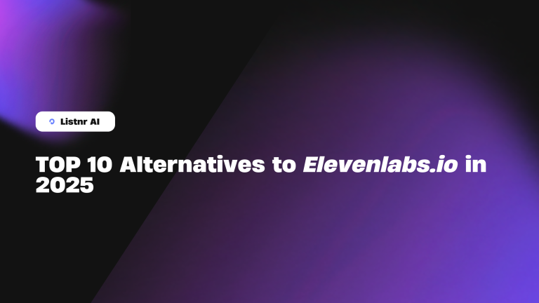 Top 10 Alternatives to Elevenlabs